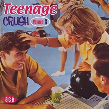Teenage Crush, Volume 3 by Various Artists - album cover