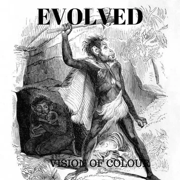 Evolved