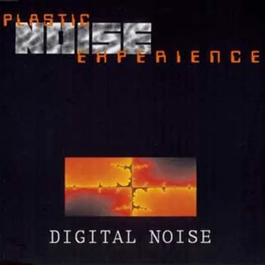 Digital Noise by Plastic Noise Experience - album cover