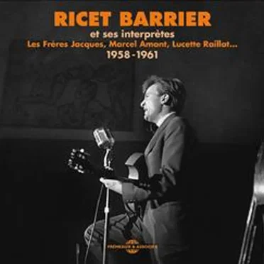 Ricet Barrier et ses interprètes