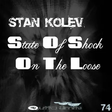 State Of Shock, On The Loose by Stan Kolev - album cover