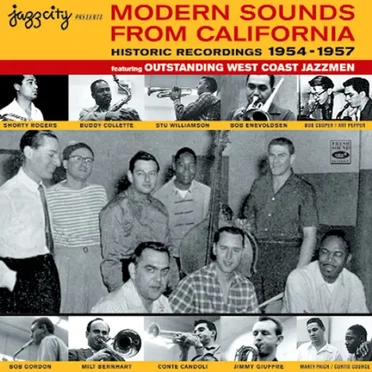 Modern Sounds From California: Historic Recordings 1954-1957 by Various Artists - album cover