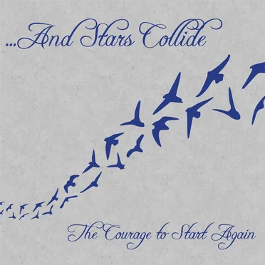 The Courage to Start Again