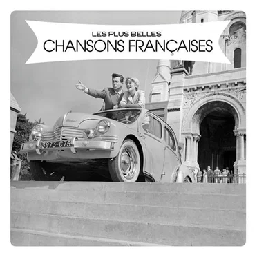 Les Plus Belles Chansons françaises by Various Artists - album cover