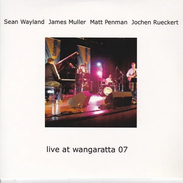 Live at Wangaratta 07