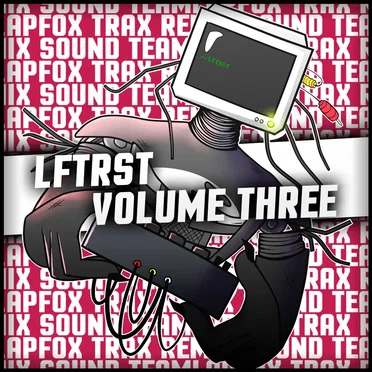 LFTRST Volume 3 by LapFox Trax Remix Sound Team - album cover