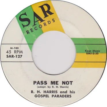 Pass Me Not by R. H. Harris & His Gospel Paraders - album cover