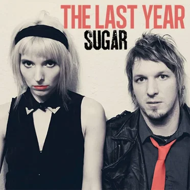 Sugar by The Last Year - album cover