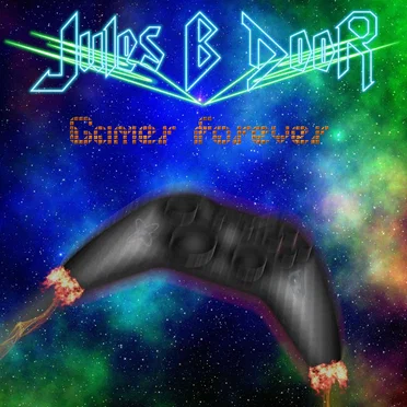 Gamer Forever by Jules B Door - album cover