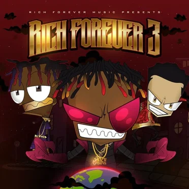 Rich Forever 3 by Rich Forever Music - album cover