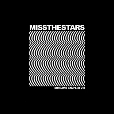 Miss The Stars - Screamo Sampler VIII by Various Artists - album cover