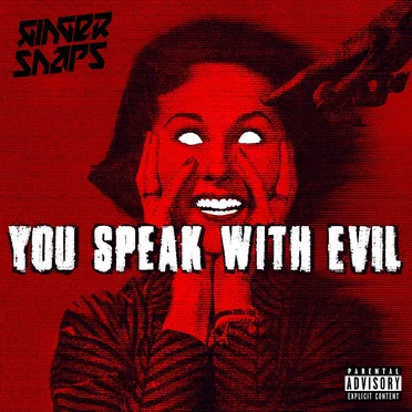 You Speak With Evil