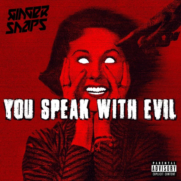 You Speak With Evil