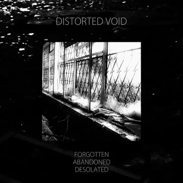 Forgotten, Abandoned, Desolated by Various Artists - album cover