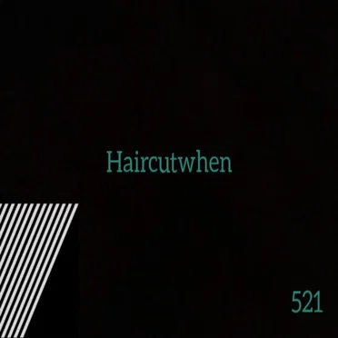 Haircut when