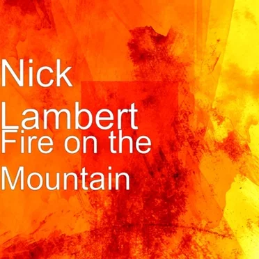 Fire on the Mountain by Nick Lambert - album cover