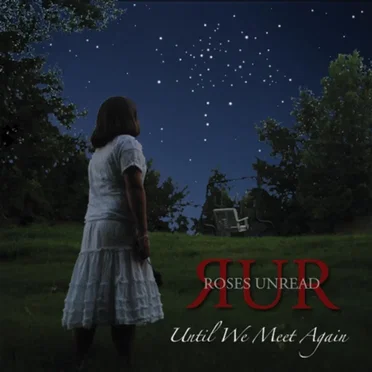 Until We Meet Again by Roses Unread - album cover