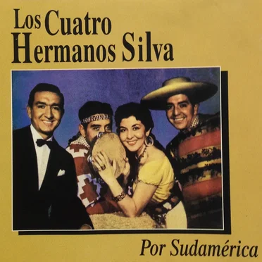 Por Sudamérica by Los Cuatro Hermanos Silva - album cover