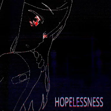 Hopelessness