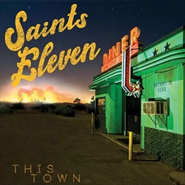 This Town by Saints Eleven - album cover