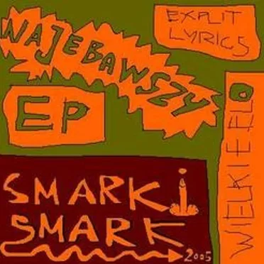 Moda na epkę (Najebawszy EP) by Smarki Smark - album cover