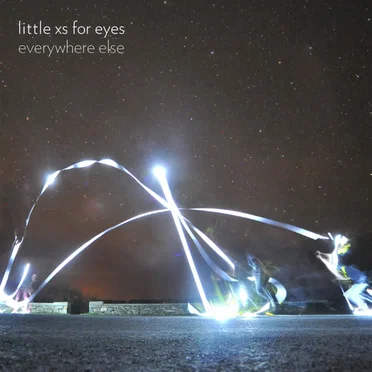 Everywhere Else by Little xs for Eyes - album cover