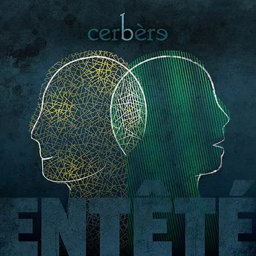 Entêté by Cerbère - album cover