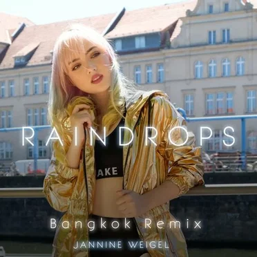 Raindrops (Bangkok Remix)
