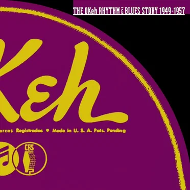 The OKeh Rhythm & Blues Story 1949–1957 by Various Artists - album cover