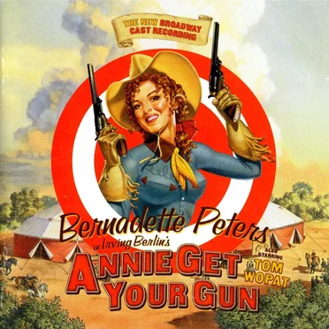 Annie Get Your Gun: The New Broadway Cast Recording by Various Artists - album cover