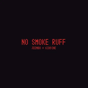 No Smoke Ruff