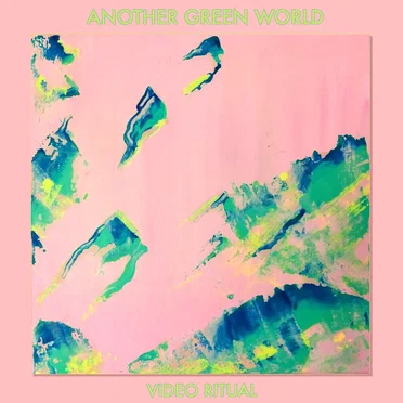 Video Ritual by Another Green World - album cover