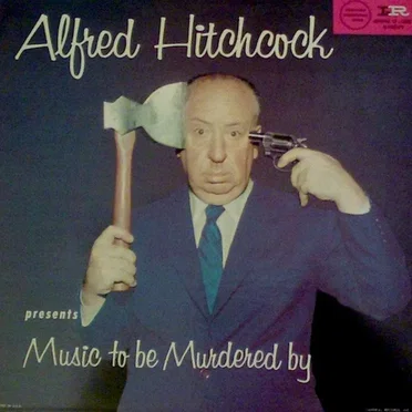 Alfred Hitchcock Presents: Music to Be Murdered By