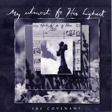 My Utmost for His Highest: The Covenant by Various Artists - album cover