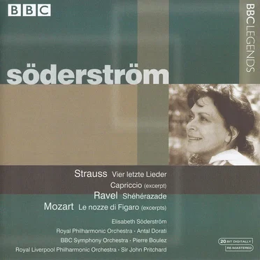 Strauss: Vier letzte Lieder / Capriccio (excerpt) / Ravel: Shéhérazade / Mozart: Le nozze di Figaro