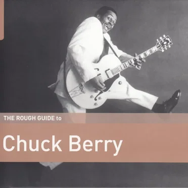 The Rough Guide to Chuck Berry