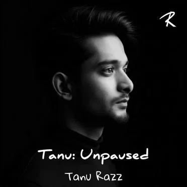 Tanu: Unpaused by Tanu Razz - album cover