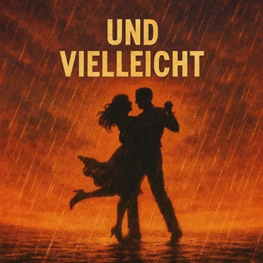 Und vielleicht