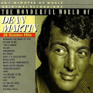 The Wonderful World of Dean Martin: 24 Golden Hits