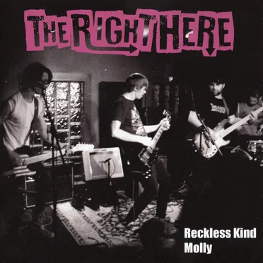 Reckless Kind by The Right Here - album cover