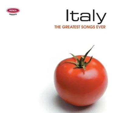 Italy: The Greatest Songs Ever by Various Artists - album cover