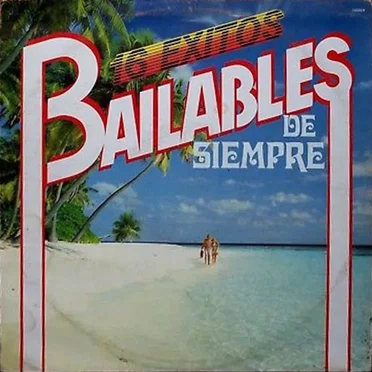 Bailables de siempre by Various Artists - album cover