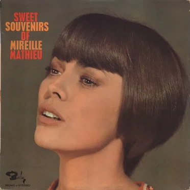 Sweet Souvenirs of Mireille Mathieu