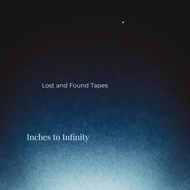 Lost and Found Tapes