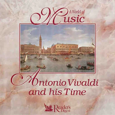 Antonio Vivaldi and his Time by Various Artists - album cover