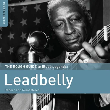 The Rough Guide to Blues Legends: Leadbelly