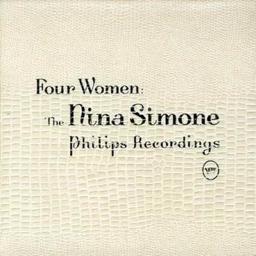 Four Women: The Nina Simone Philips Recordings