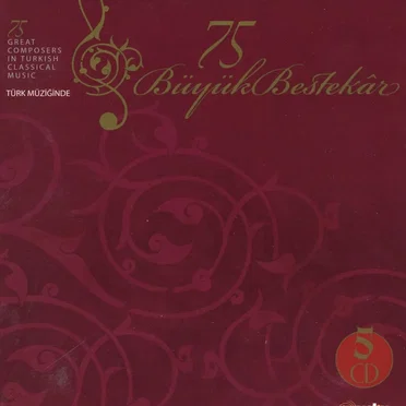 Türk Müziğinde 75 Büyük Bestekar by Various Artists - album cover