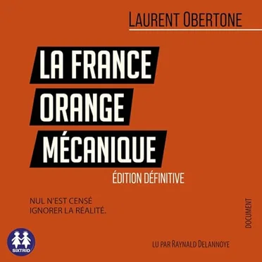 La France Orange Mécanique by Laurent Obertone - album cover