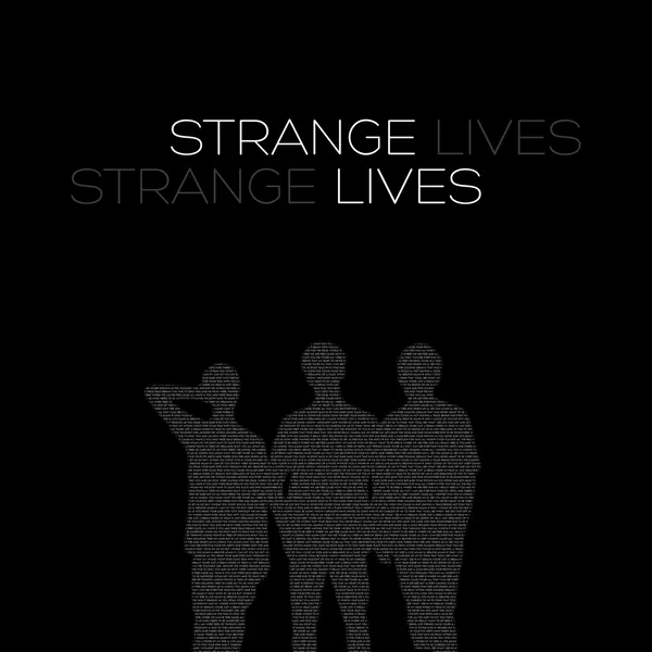 Strange Lives